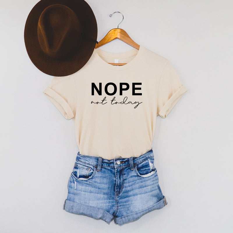 Not Today Shirt