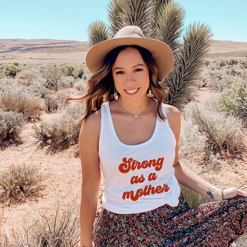 Strong As a mother White Tank Top in White